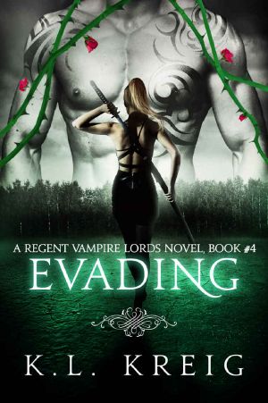 [Regent Vampire Lords 04] • Evading